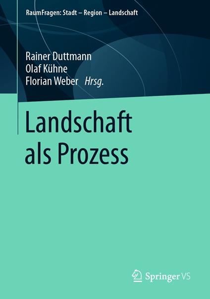 Landschaft als Prozess