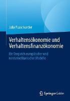 Verhaltensökonomie und Verhaltensfinanzökonomie: Ein Vergleich europäischer und nordamerikanischer Modelle - Julia Puaschunder - cover