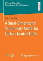 A Quasi-Dimensional SI Burn Rate Model for Carbon-Neutral Fuels