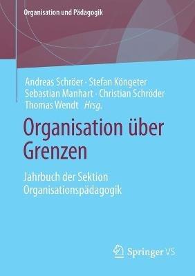 Organisation über Grenzen: Jahrbuch der Sektion Organisationspädagogik - cover