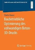 Baubetriebliche Optimierung des vollwandigen Beton-3D-Drucks - Martin Krause - cover