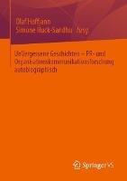 UnVergessene Geschichten – PR- und Organisationskommunikationsforschung autobiographisch - cover