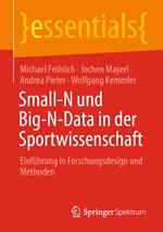 Small-N und Big-N-Data in der Sportwissenschaft