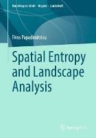 Spatial Entropy and Landscape Analysis - Fivos Papadimitriou - cover