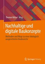 Nachhaltige und digitale Baukonzepte
