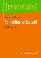 Schnellarbeitsstahl: Ein Stahlporträt