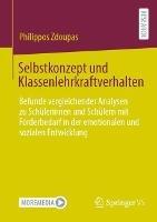 Selbstkonzept und Klassenlehrkraftverhalten: Befunde vergleichender Analysen zu Schülerinnen und Schülern mit Förderbedarf in der emotionalen und sozialen Entwicklung - Philippos Zdoupas - cover