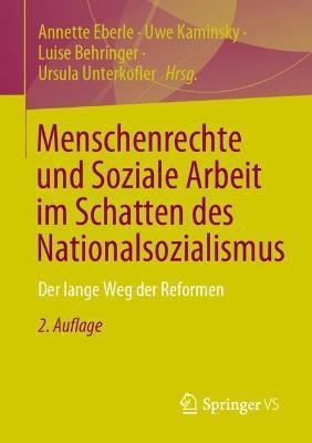 Menschenrechte und Soziale Arbeit im Schatten des Nationalsozialismus: Der lange Weg der Reformen - cover