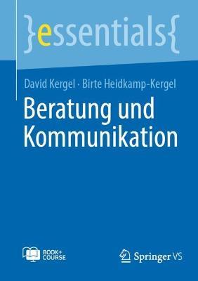 Beratung und Kommunikation - David Kergel,Birte Heidkamp-Kergel - cover