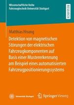 Detektion von magnetischen Störungen der elektrischen Fahrzeugkomponenten auf Basis einer Mustererkennung am Beispiel eines automatisierten Fahrzeugpositionierungssystems