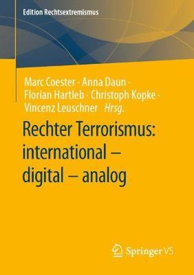 Rechter Terrorismus: international – digital – analog - cover