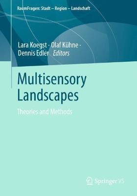 Multisensory Landscapes: Theories and Methods - cover