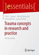 Trauma concepts in research and practice: An Overview