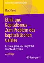 Ethik und Kapitalismus – Zum Problem des kapitalistischen Geistes