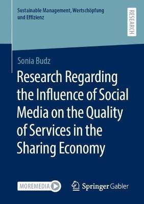 Research Regarding the Influence of Social Media on the Quality of Services in the Sharing Economy - Sonia Budz - cover