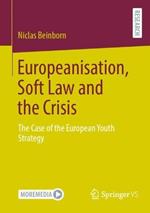 Europeanisation, Soft Law and the Crisis: The Case of the European Youth Strategy
