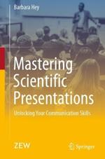 Mastering Scientific Presentations: Unlocking Your Communication Skills