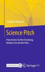 Science Pitch: Präsentieren Sie Ihre Forschung. Kommen Sie auf den Point.
