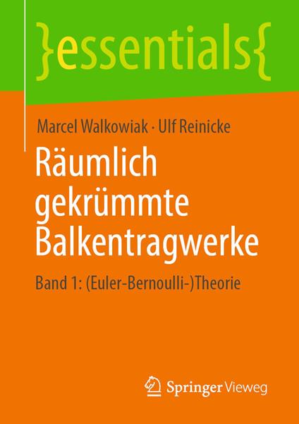 Räumlich gekrümmte Balkentragwerke