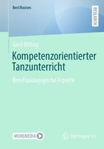 Kompetenzorientierter Tanzunterricht: Berufspädagogische Aspekte