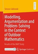 Modelling, Argumentation and Problem-Solving in the Context of Outdoor Mathematics: Results of the MAP Study