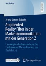 Augmented Reality Filter in der Markenkommunikation mit der Generation Z