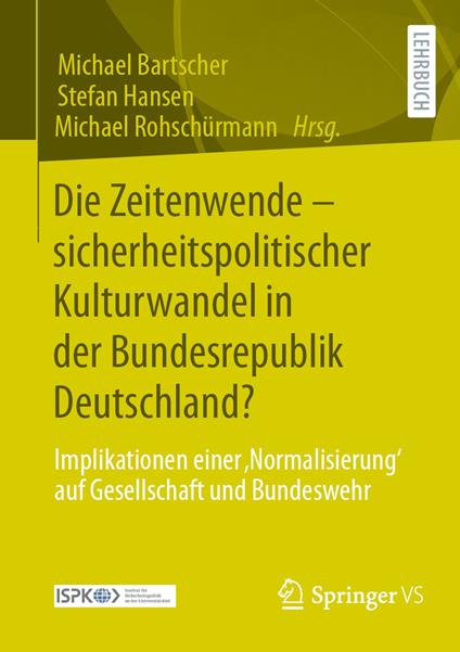 Die Zeitenwende – sicherheitspolitischer Kulturwandel in der Bundesrepublik Deutschland?