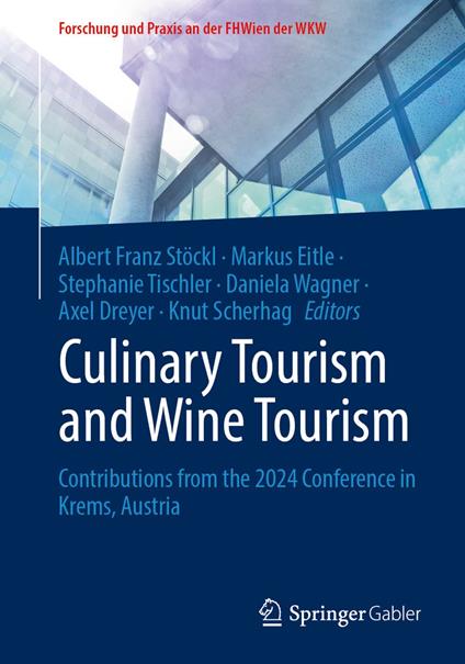 Culinary Tourism and Wine Tourism