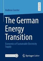 The German Energy Transition: Economics of Sustainable Electricity Supply