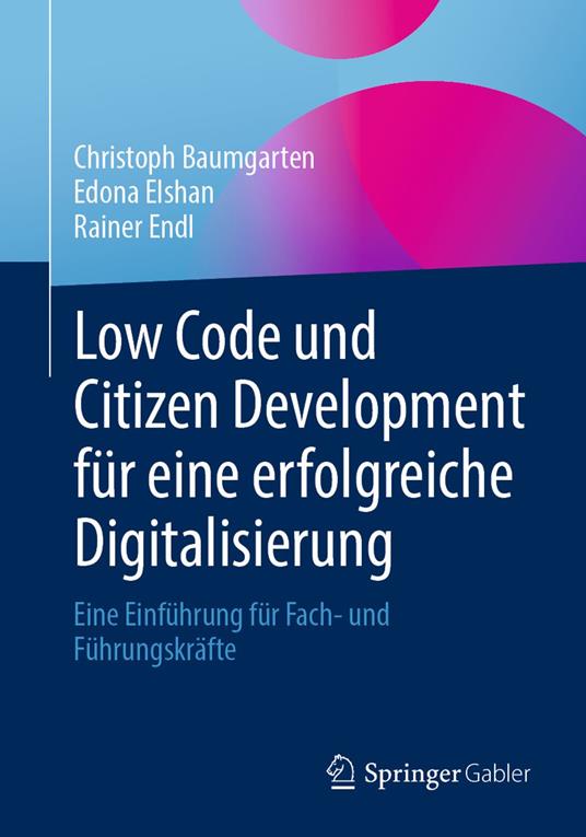 Low Code und Citizen Development für eine erfolgreiche Digitalisierung
