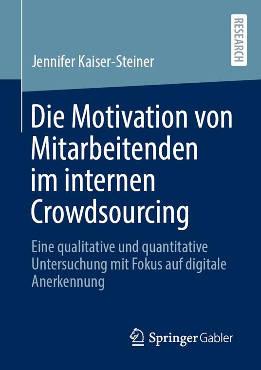 Die Motivation von Mitarbeitenden im internen Crowdsourcing
