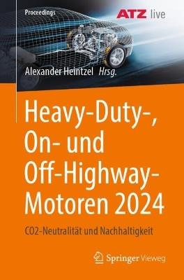 Heavy-Duty-, On- und Off-Highway-Motoren 2024: CO2-Neutralität und Nachhaltigkeit - cover