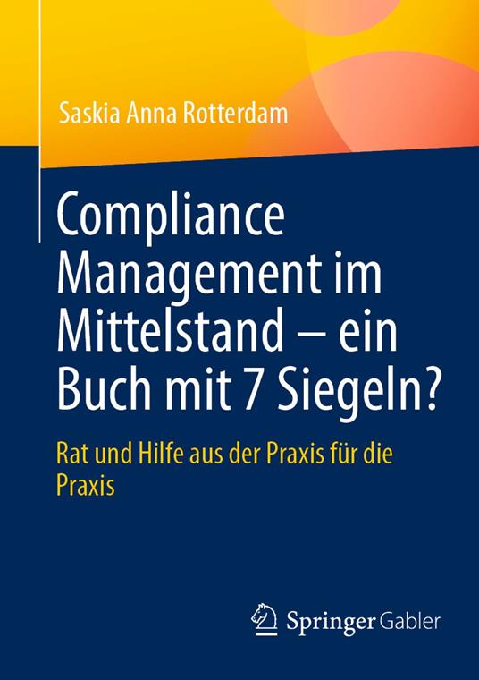 Compliance Management im Mittelstand – ein Buch mit 7 Siegeln?