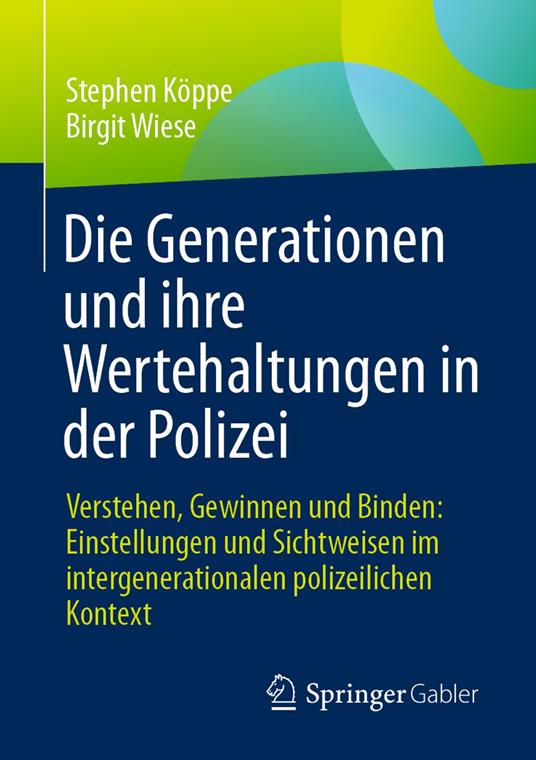 Die Generationen und ihre Wertehaltungen in der Polizei