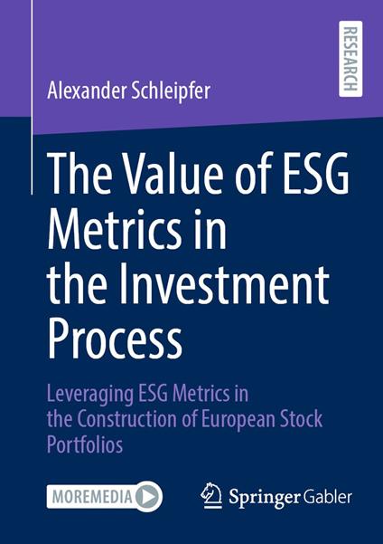 The Value of ESG Metrics in the Investment Process
