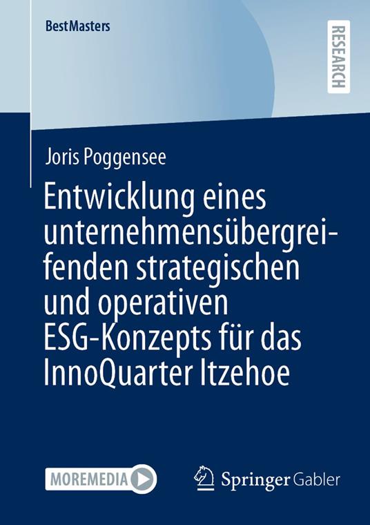 Entwicklung eines unternehmensübergreifenden strategischen und operativen ESG-Konzepts für das InnoQuarter Itzehoe