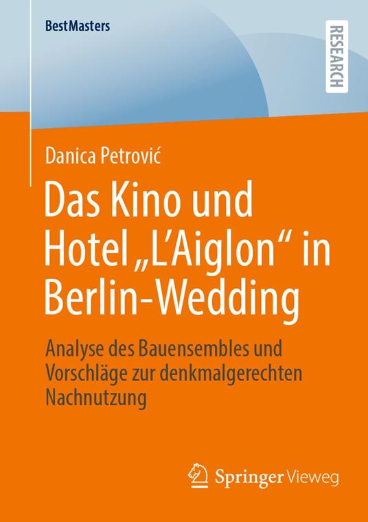 Das Kino und Hotel „L'Aiglon“ in Berlin-Wedding