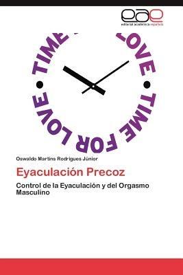 Eyaculacion Precoz - Oswaldo Martins Rodrigues J Nior - cover