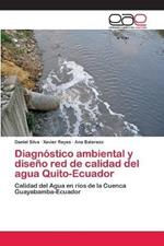 Diagnostico ambiental y diseno red de calidad del agua Quito-Ecuador