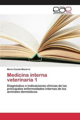 Medicina interna veterinaria 1 - Cuesta Mazorra Mario - cover
