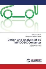 Design and Analysis of 60 kW DC-DC Converter