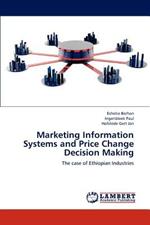 Marketing Information Systems and Price Change Decision Making