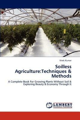 Soilless Agriculture: Techniques & Methods - Vivek Kumar - cover