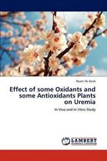 Effect of Some Oxidants and Some Antioxidants Plants on Uremia
