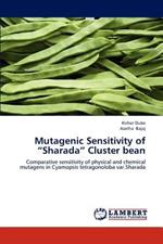Mutagenic Sensitivity of Sharada Cluster Bean