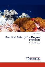 Practical Botany for Degree Students