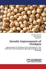 Genetic Improvement of Chickpea