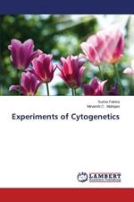 Experiments of Cytogenetics