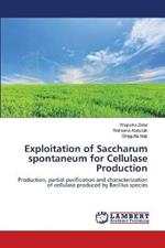 Exploitation of Saccharum spontaneum for Cellulase Production