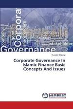 Corporate Governance In Islamic Finance Basic Concepts And Issues